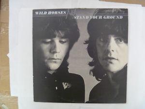 WILD HORSES Stand Your Ground  UK Import LP