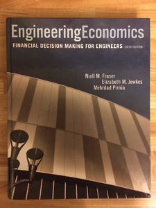 Engineering Economics - Niall M. Fraser - Sixth Edition