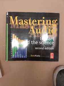 Mastering audio the art and science