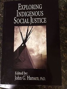 Exploring Indigenous Social Justice