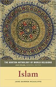 The Norton Anthology of World Religions: Islam