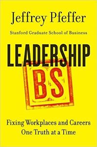 MGST 453: Leadership BS by Jeffrey Pfeffer