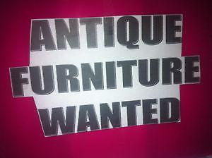Wanted: BUYING ANTIQUE & USED FURNITURE