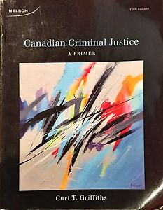 Canadian Criminal Justice- fifth edition