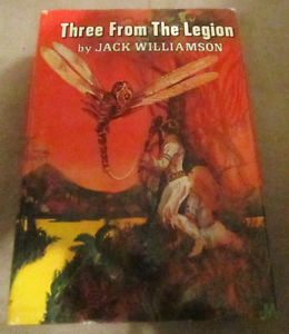 Three from the Legion BCHC Omnibus by Jack Williamson ()