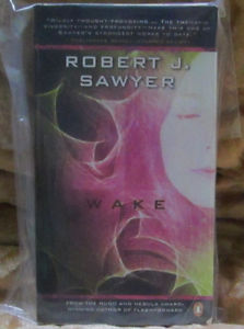 Wake by Robert J. Sawyer (st Ed. PB SIGNED!