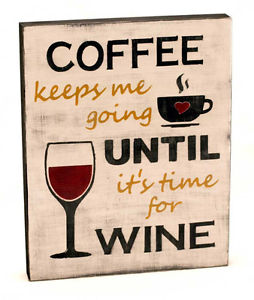 Coffee / Wine Sign