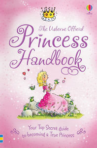 Usborne official Princess Handbook