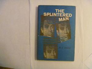 M.E. CHABER - The Splintered Man -  Hardcover w/dj