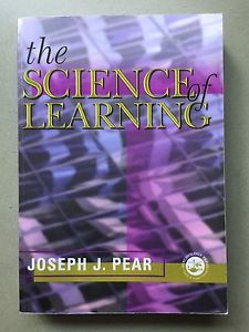 The Science of Learning by Joseph Pear 