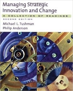 Managing Strategic Innovation and Change - Second Edition
