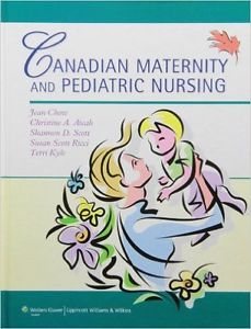 Canadian Maternity and Pediatric Nursing