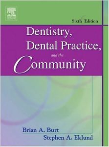 Dentistry, Dental Practice and the Community
