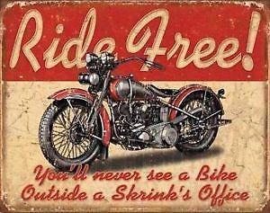 Biker Ride Free Metal Sign (New)
