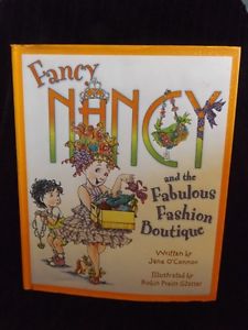 Fancy Nancy "Fabulous Fashion Boutique"Hardcover