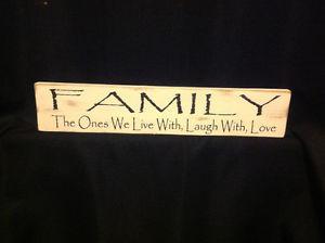 Handmade & Hand Painted "Family, The Ones We.." Wooden Signs