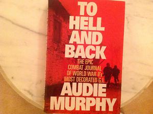 To Hell and Back- Audie Murphy