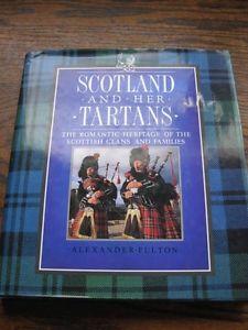 Scotland and Her Tartans