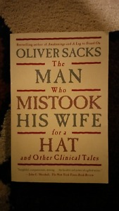 The man who mistook his wfe for a hat - Oliver Sacks