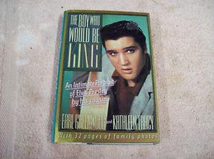 ELVIS PRESLEY THE BOY WHO WOULD BE KING