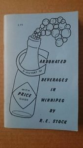 "A History of Carbonated Beverages in Winnipeg" book