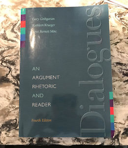 Dialogues: An Argument Rhetoric and Reader (4th Edition)