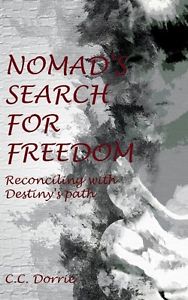 Nomad's Search for Freedom - Inspirational Memoir