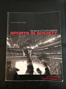 Sports in Society: Issues and Controversies. 2nd Edition