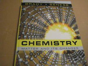 chemistry matter and its changes, fifth edition. Brady,