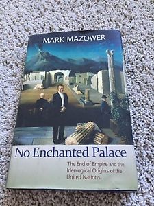 No Enchanted Palace by Mark Mazower