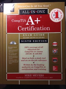 CompTIA A+ certification exam guide ninth edition