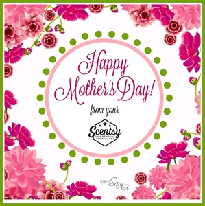 Scentsy Mother's Day SPECIALS!