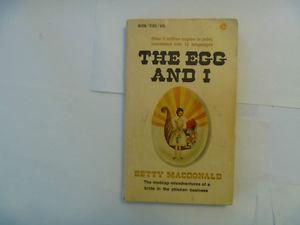 THE EGG AND I by Betty MacDonald -  Paperback