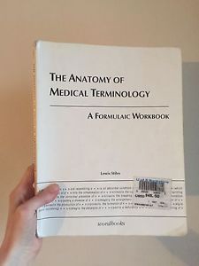Anatomy of Medical Terminology - Lewis Stiles