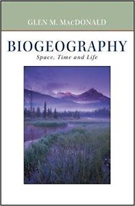 Biogeography: Introduction to Space, Time, and Life