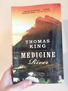 Medicine River - Thomas King ENG 110