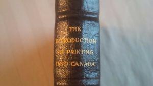 The Introduction of Printing Into Canada - 