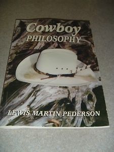 Cowboy Philosophy Soft Cover Book