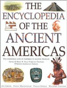 The encyclopedia of ancient Americas..hard cover