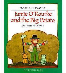 Jamie O'Rourke and the Big Potatoe (NEW) book