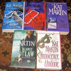 Lot of Kat martin books $5