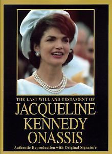 The Last Will & Testament Of Jacqueline Kennedy Onasis