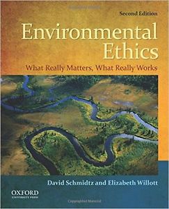 Environmental Ethics Schmidtz 2nd Ed. Exc. Condition