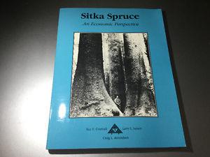 Sitka Spruce: An Economic Perspective by Ray E Granvall