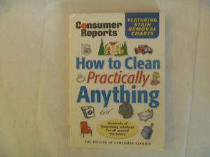 How To CLEAN Practically Anything by Consumer Reports