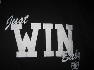 Brand New Oakland Raiders "Just Win Baby" T-Shirt - Size XL