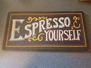 Espresso Yourself Sign