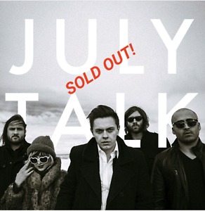 July Talk SOLD OUT tickets. Friday April 21. ONLY 2 left!