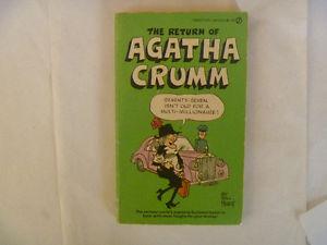 The Return Of AGATHA CRUMM by Bill Hoest