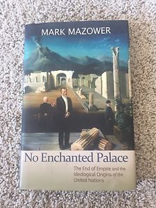 No Enchanted Palace by Mark Mazower
